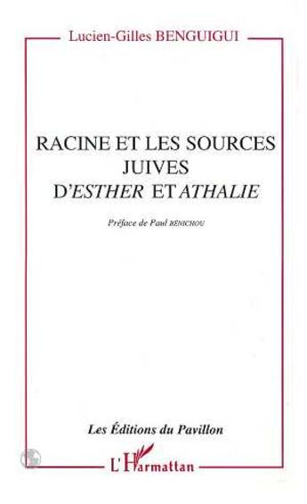 Couverture du livre « Racine et les sources juives desther et athalie » de  aux éditions L'harmattan