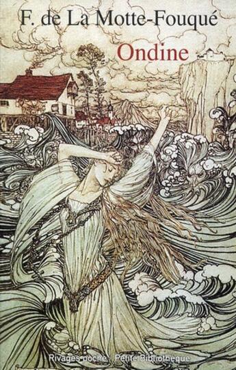 Couverture du livre « Ondine » de Fred De La Motte-Fouque aux éditions Rivages