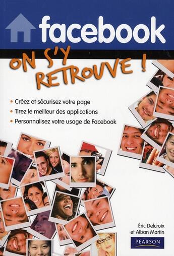 Couverture du livre « Facebook ; on s'y retrouve ! » de Haddad/Martin aux éditions Pearson