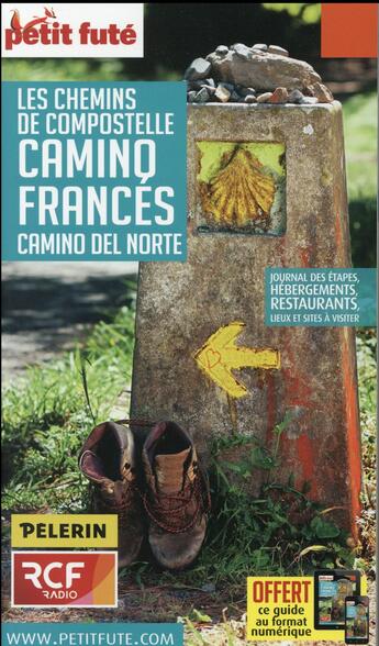 Couverture du livre « Les chemins de Compostelle, camino francés, camino del norte (édition 2016) » de  aux éditions Le Petit Fute