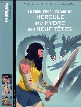 Couverture du livre « La fabuleuse histoire de Hercule et l'Hydre aux neuf têtes » de Lavaquerie Klein C. aux éditions Bayard Jeunesse