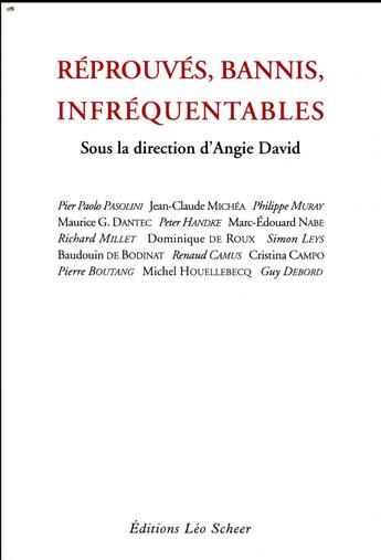 Couverture du livre « Réprouvés, bannis, infréquentables » de Angie David et Collectif aux éditions Leo Scheer