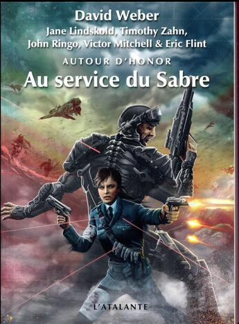 Couverture du livre « Autour d'Honor Tome 4 : au service du glaive » de David Weber et Collectif aux éditions L'atalante