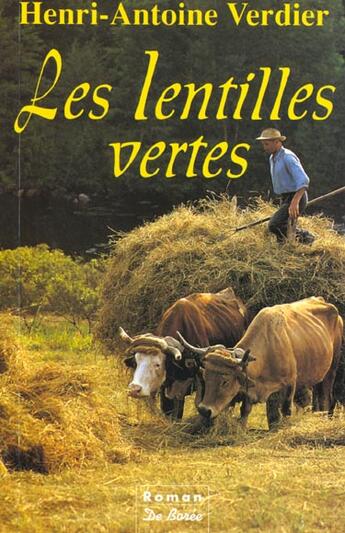 Couverture du livre « Lentilles Verts (Les) » de Verdier/Henri Antoin aux éditions De Boree