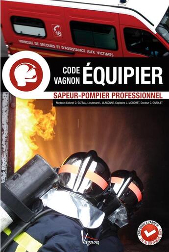 Couverture du livre « Code Vagnon ; équipier sapeur-pompier professionnel » de  aux éditions Vagnon