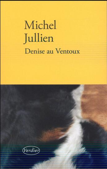 Couverture du livre « Denise au Ventoux » de Michel Jullien aux éditions Verdier