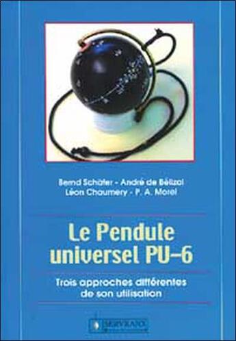 Couverture du livre « Le pendule universel PU-6 » de  aux éditions Servranx