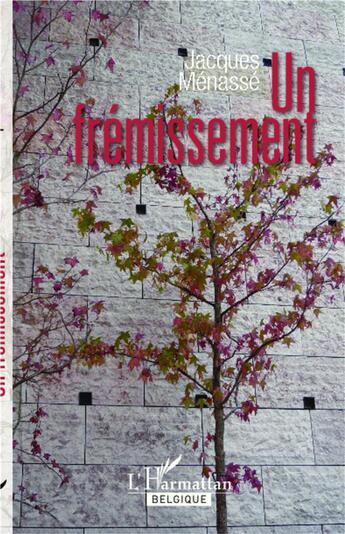 Couverture du livre « Frémissement » de Jacques Menasse aux éditions Academia