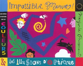 Couverture du livre « Impossible Marva ! ; une drôle d'histoire sur les couleurs et les illusions d'optique » de Marjorie Priceman aux éditions Circonflexe