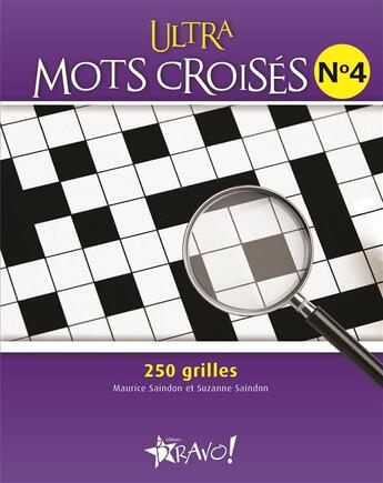 Couverture du livre « Ultra mots croisés t.4 » de Maurice Saindon aux éditions Bravo