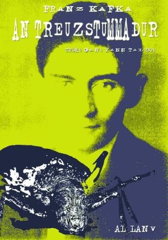 Couverture du livre « An treuzstummadur » de Franz Kafka aux éditions Al Lanv