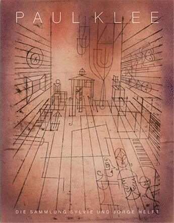 Couverture du livre « Paul Klee : the collection of Sylvie and Jorge Helft » de Paul Klee aux éditions Scheidegger