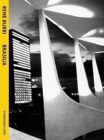 Couverture du livre « Rene burri brasilia » de Arthur Ruegg aux éditions Scheidegger