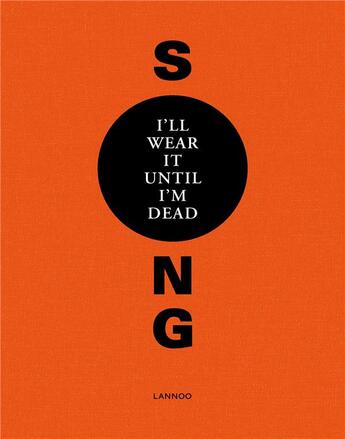 Couverture du livre « I'll wear it until I'm dead » de Myung-Il Song et Dominique Nzeyimana aux éditions Lannoo