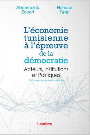 Couverture du livre « L'économie tunisienne à l'épreuve de la démocratie » de Abderrazak/Hamadi aux éditions Leaders