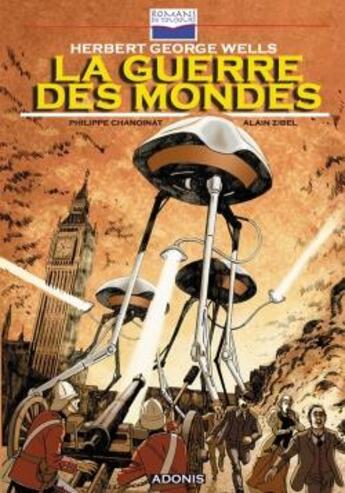 Couverture du livre « La guerre des mondes » de Wells+Zibel+Chanoina aux éditions Glenat