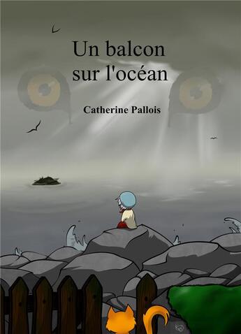 Couverture du livre « Un balcon sur l'océan » de Catherine Pallois aux éditions Librinova