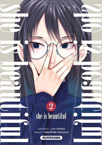 Couverture du livre « She is beautiful Tome 2 » de Jun Esaka et Takahide Totsuno aux éditions Kurokawa