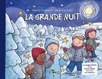 Couverture du livre « La grande nuit » de Séverine Dalla et Nancy Guilbert aux éditions Vert Pomme