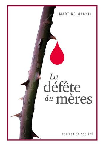 Couverture du livre « La defete des meres » de Martine Magnin aux éditions Estelas