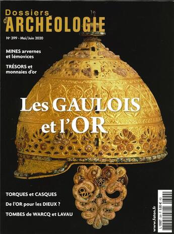 Couverture du livre « Dossier d'archeologie n 399 l'or des celtes - mai/juin 2020 » de  aux éditions Faton Revue