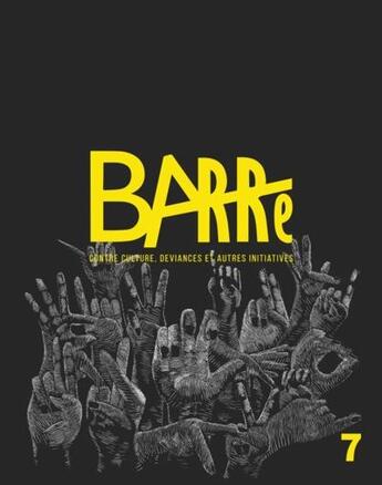 Couverture du livre « Barre magazine N.7 » de  aux éditions Barre Editions