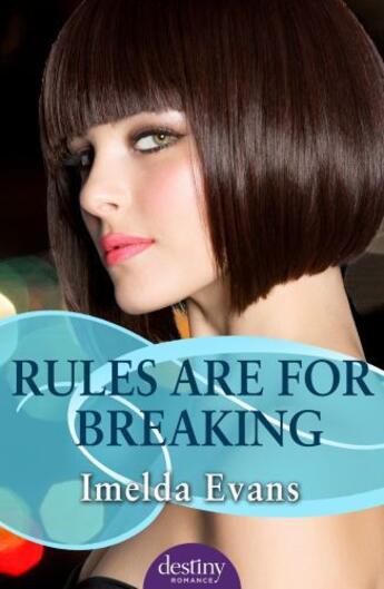 Couverture du livre « Rules Are For Breaking » de Evans Imelda aux éditions Penguin Books Ltd Digital