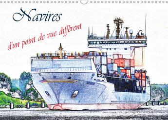 Couverture du livre « Navires d'un point de vue différent (Calendrier mural 2020 DIN A3 horizontal) ; Une sélection des navires à passagers et cargos, d'un point de vue artistique. (Calendrier mensuel, 14 Pages ) » de Dusanka Djeric aux éditions Calvendo