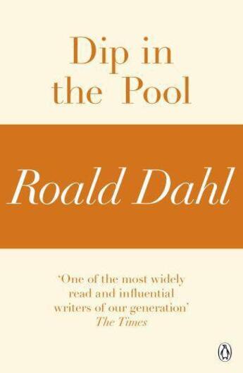 Couverture du livre « Dip in the Pool (A Roald Dahl Short Story) » de Roald Dahl aux éditions Penguin Books Ltd Digital