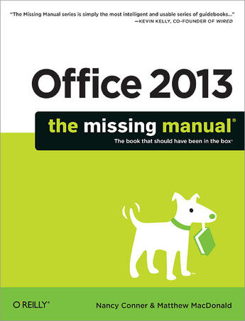 Couverture du livre « Office 2013: The Missing Manual » de Nancy Conner aux éditions O'reilly Media