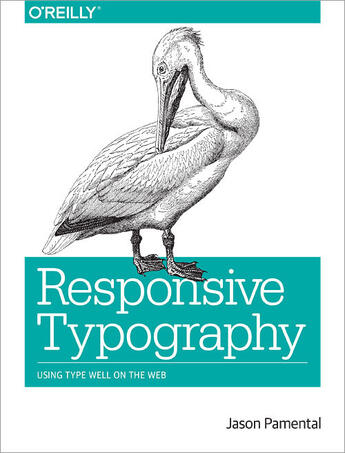 Couverture du livre « Responsive Typography » de Jason Pamental aux éditions O'reilly Media