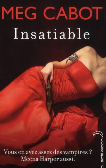 Couverture du livre « Insatiable t.1 » de Meg Cabot aux éditions Black Moon