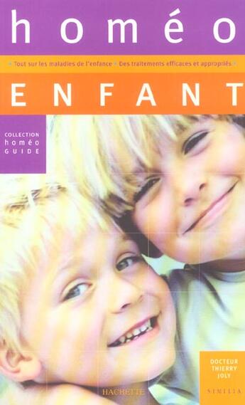 Couverture du livre « Homeo enfant » de Thierry Joly aux éditions Hachette Pratique