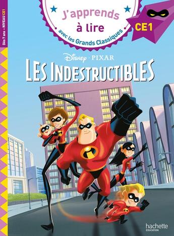 Couverture du livre « Les indestructibles ce1 » de Isabelle Albertin aux éditions Hachette Education