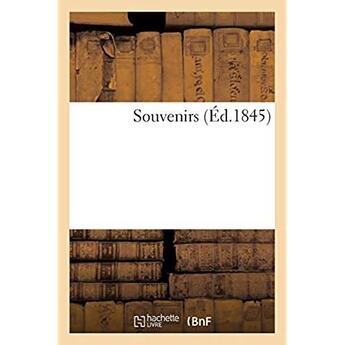 Couverture du livre « Souvenirs » de Marescq aux éditions Hachette Bnf