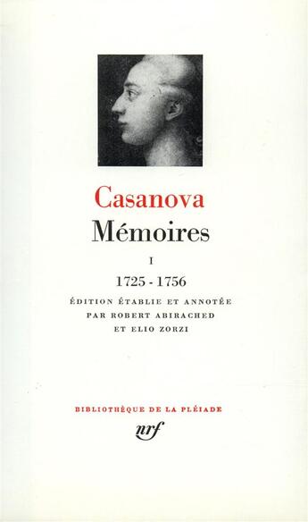 Couverture du livre « Mémoires t.1 ; 1725-1756 » de Casanova aux éditions Gallimard