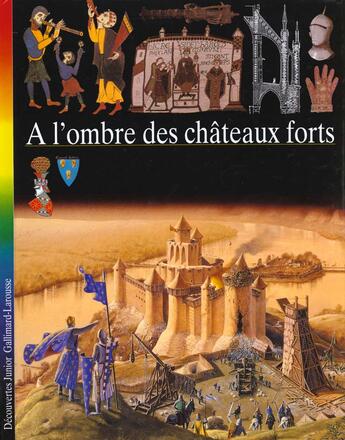 Couverture du livre « A l'ombre des chateaux forts » de  aux éditions Gallimard-jeunesse