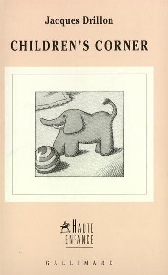 Couverture du livre « Children's corner » de Drillon Jacques aux éditions Gallimard