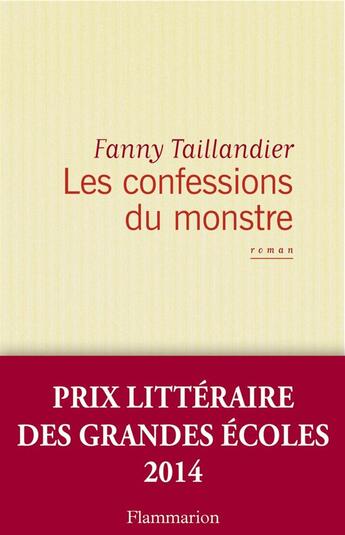 Couverture du livre « Les confessions du monstre » de Fanny Taillandier aux éditions Flammarion