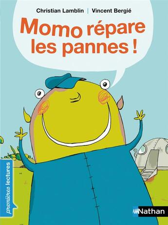 Couverture du livre « Momo répare les pannes » de Christian Lamblin et Vincent Bergier aux éditions Nathan