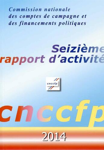 Couverture du livre « Seizieme rapport d'activite cnccfp 2014 » de Ccfp-Commission Nati aux éditions Documentation Francaise