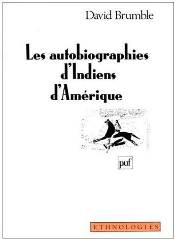 Couverture du livre « Les autobiographies d'Indiens d'Amérique » de Brumble D. aux éditions Puf
