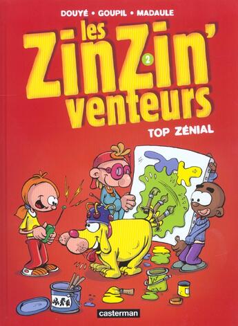 Couverture du livre « Zinzin'venteurs t2 - top zenial (les) » de Madaule/Goupil/Douye aux éditions Casterman