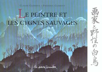 Couverture du livre « Peintre et les cygnes sauvages (le) » de Clement/Clement Clau aux éditions Casterman