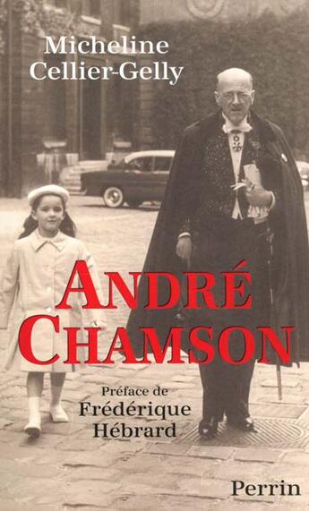Couverture du livre « Andre chamson » de Cellier-Gelly aux éditions Perrin