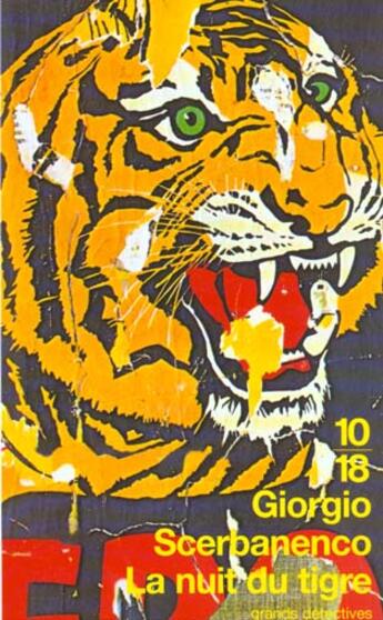 Couverture du livre « La nuit du tigre » de Giorgio Scerbanenco aux éditions 10/18