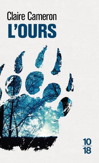 Couverture du livre « L'ours » de Claire Cameron aux éditions 10/18