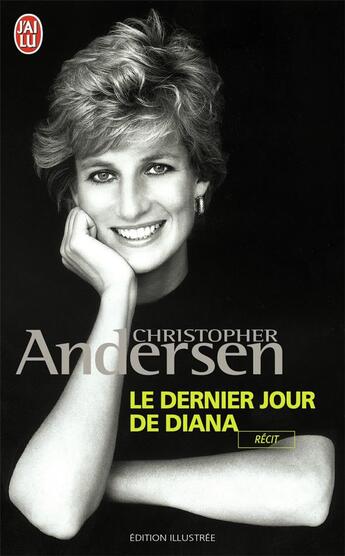 Couverture du livre « Le dernier jour de diana » de Christopher Andersen aux éditions J'ai Lu