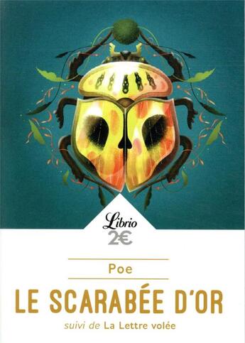 Couverture du livre « Le scarabée d'or ; la lettre volée » de Edgar Allan Poe aux éditions J'ai Lu