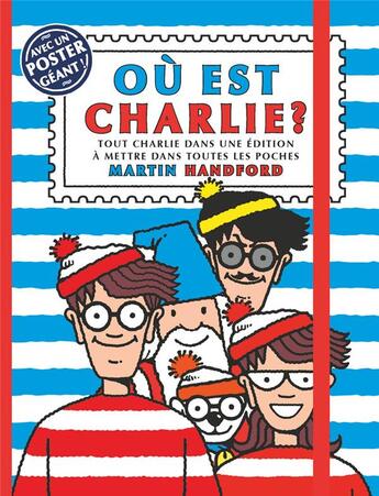 Couverture du livre « Ou est charlie ? - edition 2019 : charlie poche » de Martin Handford aux éditions Grund